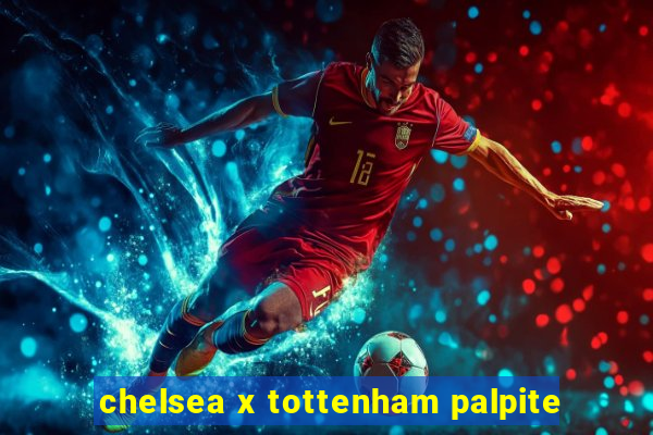 chelsea x tottenham palpite